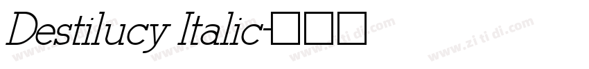 Destilucy Italic字体转换